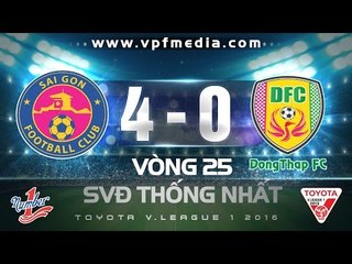 SÀI GÒN 4-0 ĐỒNG THÁP | HIGHLIGHTS