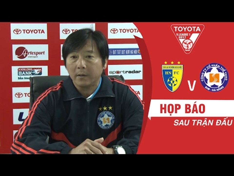 HỌP BÁO SAU TRẬN HÀ NỘI vs ĐÀ NẴNG | HLV LÊ HUỲNH ĐỨC HÀI LÒNG VỚI MỘT TRẬN HÒA MAY MẮN.