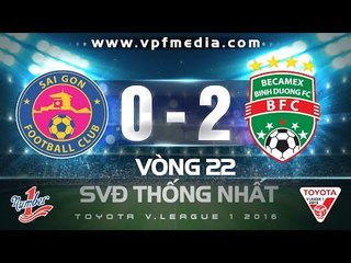 SÀI GÒN 0-2 B.BÌNH DƯƠNG | HIGHLIGHTS