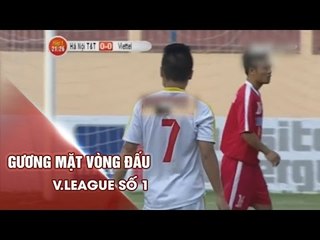 GƯƠNG MẶT VÒNG ĐẤU SỐ 1|GẶP GỠ CẦU THỦ TRẺ GÂY BÃO SAU VÒNG 1 VLEAGUE