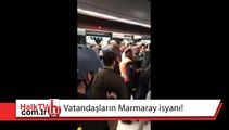 Vatandaşların Marmaray isyanı