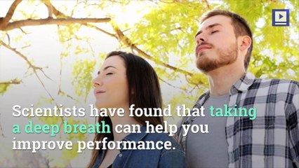 Deep Breathing Can Help You Perform Tasks Better