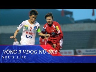 VÒNG 9 VĐQG NỮ 2016: HÀ NỘI I DUY TRÌ NGÔI ĐẦU
