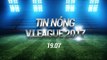 TIN NÓNG V LEAGUE 19.07 | U23 VIỆT NAM TIẾP ĐÓN U23 ĐÔNG TIMOR, SÂN HÒA XUÂN SẮP CÓ DIỆN MẠO MỚI