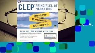 R.E.A.D CLEP Principles of Marketing w/ Online Practice Exams D.O.W.N.L.O.A.D