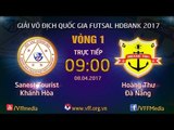 FULL | SANEST TOURIST KHÁNH HOÀ (1-3) HT ĐÀ NẴNG | VÒNG 1 - VCK GIẢI VĐQG FUTSAL HD BANK 2017