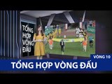 Tổng Hợp Vòng 10 | Nam Định gây bất ngờ - Hoàng Anh Gia Lai thẳng tiến vào Top 4 | VPF Media