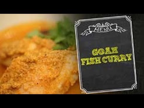 Goan Fish Curry Recipe By Chef Kunal Kapoor