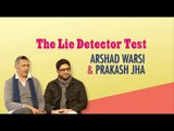 Arshad Warsi Takes A Lie Detector Test | Fraud Saiyaan | Prakash Jha | Puja Talwar