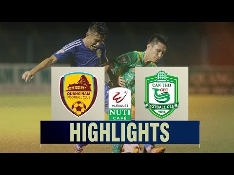 Phan Thanh Hưng tỏa sáng, Quảng Nam giành 3 điểm trước XSKT Cần Thơ | VPF Media