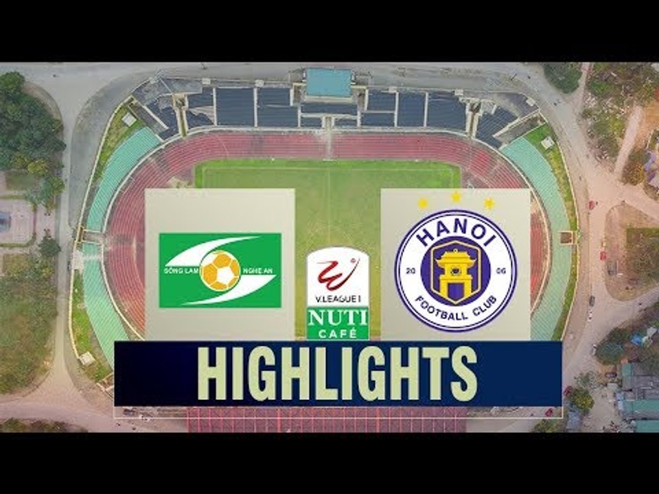 Hà Nội FC nối dài mạch trận bất bại sau chiến thắng trước SLNA trên sân Vinh | VPF Media