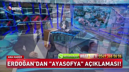 Cumhurbaşkanı Erdoğan'dan Ayasofya açıklaması