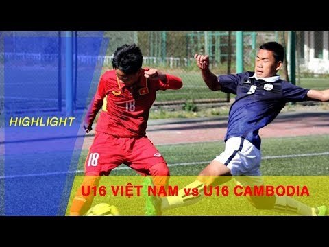 Highlight | U16 Việt Nam thể hiện đẳng cấp vượt trội trước U16 Cambodia