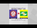 FULL | CLB TP. Hồ Chí Minh vs Sông Lam Nghệ An | Đấu bù Vòng 1 V.League 2018