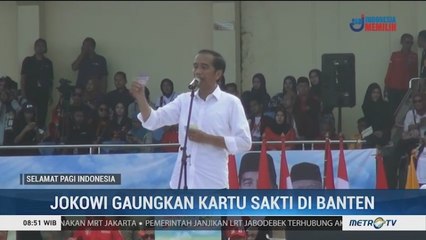 Jokowi Gaungkan Kartu Sakti di Banten