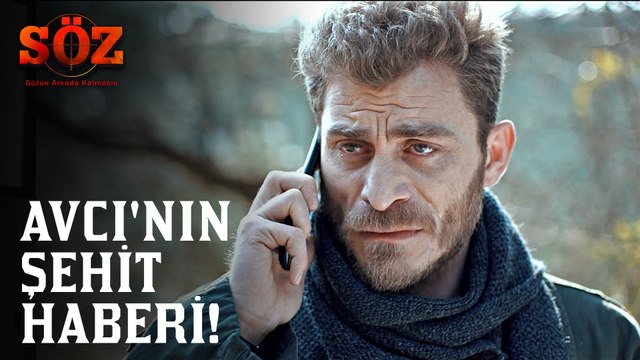Söz | 75.Bölüm - Avcı'nın Şehit Haberi!