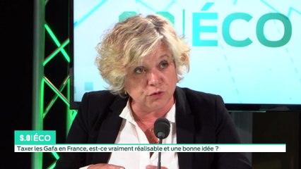 SO Eco - Taxer les Gafa en France, est-ce vraiment réalisable et une bonne idée ?