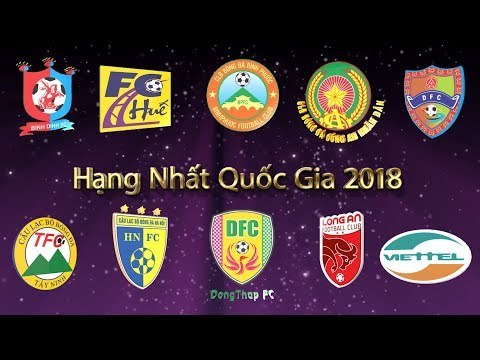 Giới thiệu 10 CLB Hạng Nhất tranh tài tại mùa Giải 2018