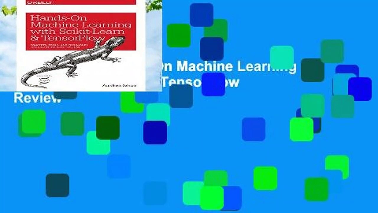 Full version  Hands-On Machine Learning with Scikit-Learn and TensorFlow  Review
