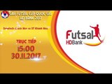 FULL | Sanatech Khánh Hòa vs Sanest Tourist Khánh Hòa | Lượt về giải Futsal cúp QG HDBank 2017