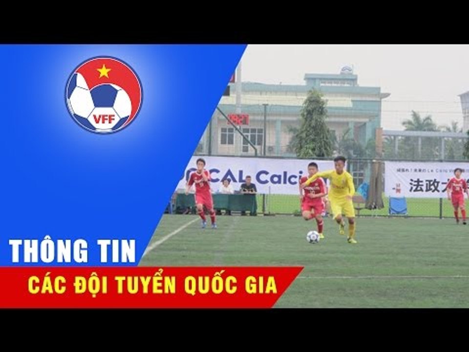 KHAI MẠC GIẢI BÓNG ĐÁ U15 GIAO HỮU VIỆT NAM NHẬT BẢN CUP UNICAL 2017