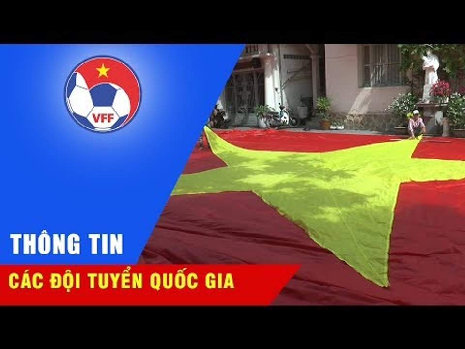 VFS CHUẨN BỊ LÁ ĐẠI KỲ ĐỂ TRUYỀN LỬA CHO ĐT U22 VIỆT NAM TẠI SEA GAMES 29