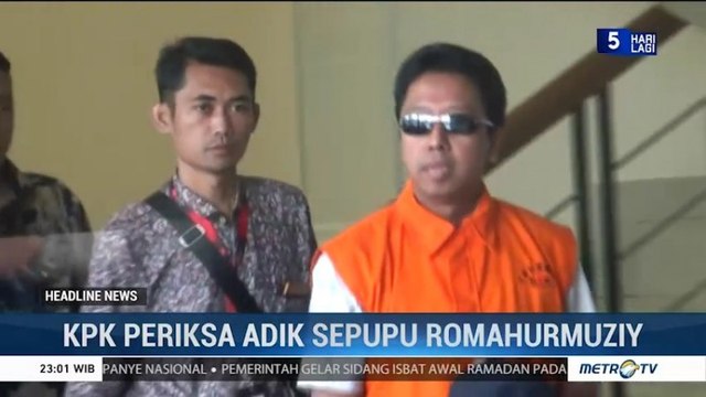 KPK Periksa Adik Sepupu Romahurmuziy