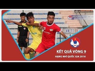 VÒNG 9 HẠNG NHÌ QG 2016: BÌNH ĐỊNH VỮNG NGÔI ĐẦU BẢNG