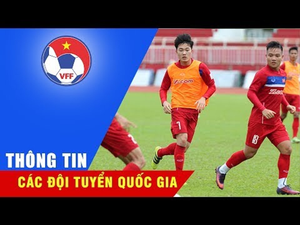 ĐỘI TUYỂN VIỆT NAM HÀO HỨNG TRONG BUỔI TẬP ĐẦU TIÊN TẠI TP HỒ CHÍ MINH