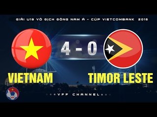 VIETNAM 4-0 TIMOR LESTE | HIGHLIGHTS