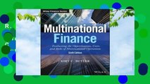 R.E.A.D Multinational Finance: Evaluating the Opportunities, Costs, and Risks of Multinational