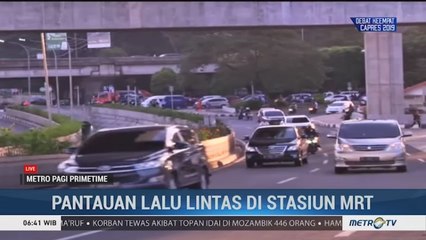 Pantauan Arus Lalu Lintas di Kawasan Stasiun MRT Lebak Bulus