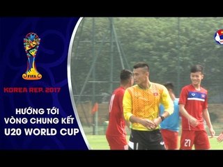 ĐỘI TUYỂN U20 VIỆT NAM CÓ SỰ TRỞ LẠI QUAN TRỌNG CỦA NGƯỜI GÁC ĐỀN SỐ 1