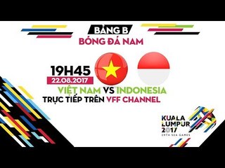 FULL I U22 VIỆT NAM vs U22 INDONESIA | BẢNG B SEA GAMES 29