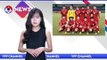 VFF NEWS SỐ 42 | U19 nữ Việt Nam thua U19 nữ Hàn Quốc và thông tin đáng chú ý trước vòng 22 V-League