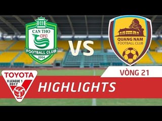 Highlight | Quảng Nam "chính thức" lên ngôi đầu Bảng xếp hạng V league