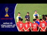 ĐT U20 VIỆT NAM BƯỚC VÀO GIAI ĐOẠN TẬP LUYỆN QUAN TRỌNG TRƯỚC VCK U20 WORLD CUP 2017