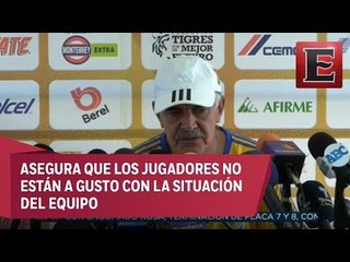 'El Tuca' asegura estar preocupado por la situación de Tigres