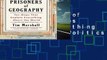 Review  Prisoners of Geography: Ten Maps That Explain Everything about the World (Politics of