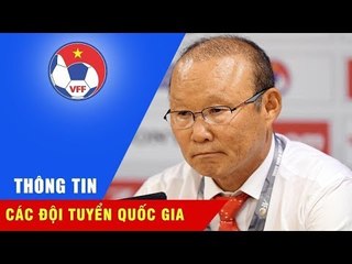 Họp báo | HLV Park Hang Seo: "Cầu thủ Việt Nam cần độ tinh quái hơn nữa"