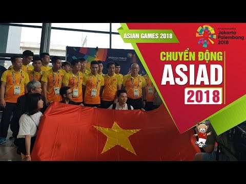 ĐT Olympic Việt Nam đã đặt chân tới Indonesia tham dự Asiad 18 | VFF Channel