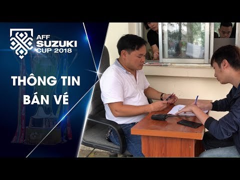 Chung kết lượt về AFF Suzuki Cup 2018: LĐBĐVN tiếp tục bán vé online | VFF Channel