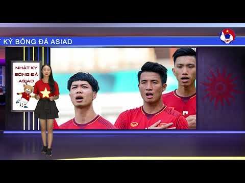 Nhật ký Asiad Số 1: Công Phượng hot nhất mạng xã hội sau trận ra quân của O.Việt Nam | VFF Channel