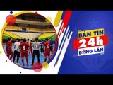 24h BÓNG LĂN SỐ 24 | ĐT Futsal nữ Việt Nam giành vé vào bán kết giải VĐ Châu Á | VFF Channel
