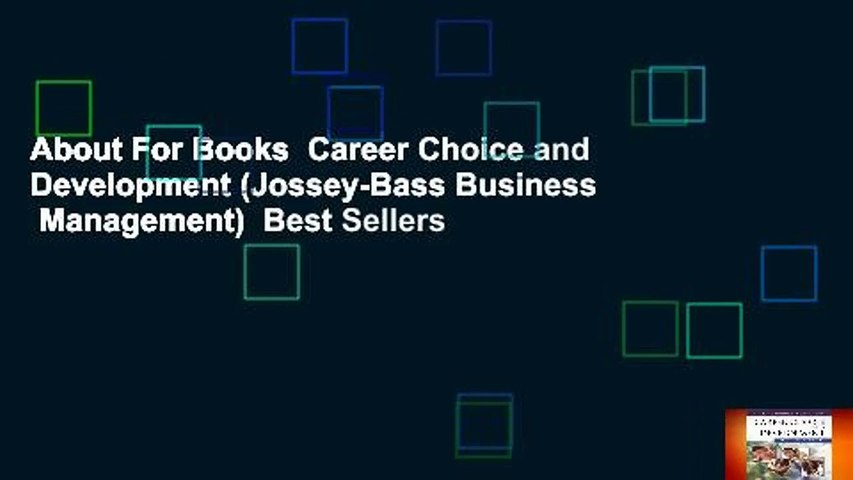 About For Books  Career Choice and Development (Jossey-Bass Business   Management)  Best Sellers