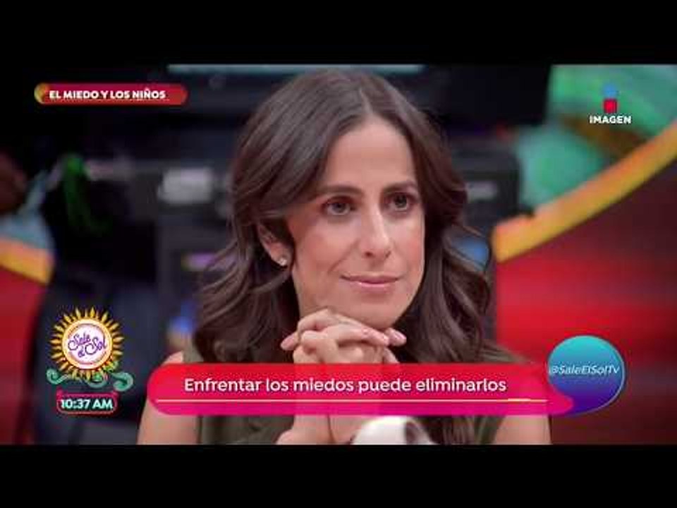 ¿Cómo ayudar a tus hijos a tratar sus miedos? | Sale el Sol