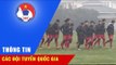 Buổi tập mới nhất của U23 Việt Nam trước trận Tứ kết gặp U23 Iraq