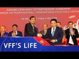 Lễ ký kết hợp tác giữa VFF và Coca Cola Việt Nam | VFF Channel