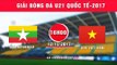 FULL | U19 Việt Nam vs U21 Myanmar | Giải bóng đá U21 Quốc tế Báo Thanh niên 2017