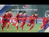 Công tác đào tạo bóng đá trẻ Việt Nam lên một tầm cao mới | VFF Channel